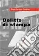 Delitto di stampa Miglior Prezzo