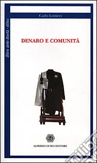 Denaro e comunità Nuova Collezione