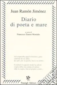 Diario di poeta e mare. Testo spagnolo a fronte Affare