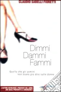 Dimmi, dammi, fammi Scelto Dai Clienti
