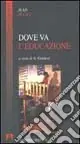 Offerta Speciale Dove va l‘educazione