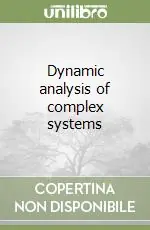 Dynamic analysis of complex systems Bestseller