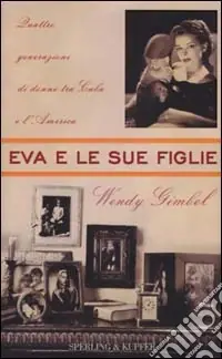 Offerta Lampo Eva e le sue figlie