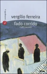 Fado Corrido e altri racconti Economico