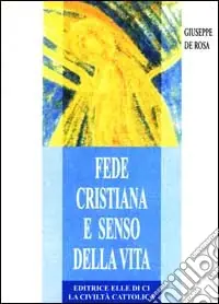 Fede cristiana e senso della vita Nuovo Arrivo