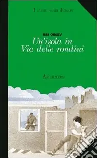 Un‘isola in via delle rondini Promozione Esclusiva