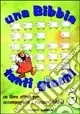 Di Tendenza Una Bibbia tanti giochi. Un libro attivo per accompagnare i racconti biblici. Vol. 3