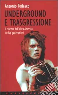 Underground e trasgressione. Il cinema dell‘altra America in due generazioni Promo Stagionale