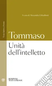 Soddisfatti O Rimborsati Unità dell‘intelletto. Testo latino a fronte