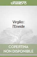 Novità Virgilio l‘Eneide
