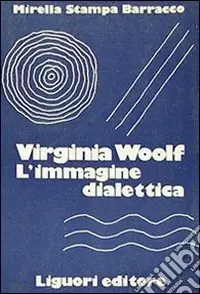Virginia Woolf. L‘immagine dialettica Occasione