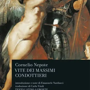 Vite dei massimi condottieri. Testo latino a fronte Popolare