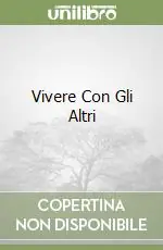 Super Prezzo Vivere Con Gli Altri