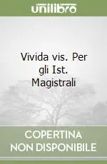 Vivida vis. Per gli Ist. Magistrali Miglior Prezzo