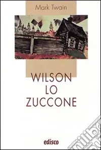 A Buon Prezzo Wilson lo zuccone. Con espansione online