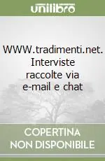 WWW.tradimenti.net. Interviste raccolte via e-mail e chat Pagamento Sicuro