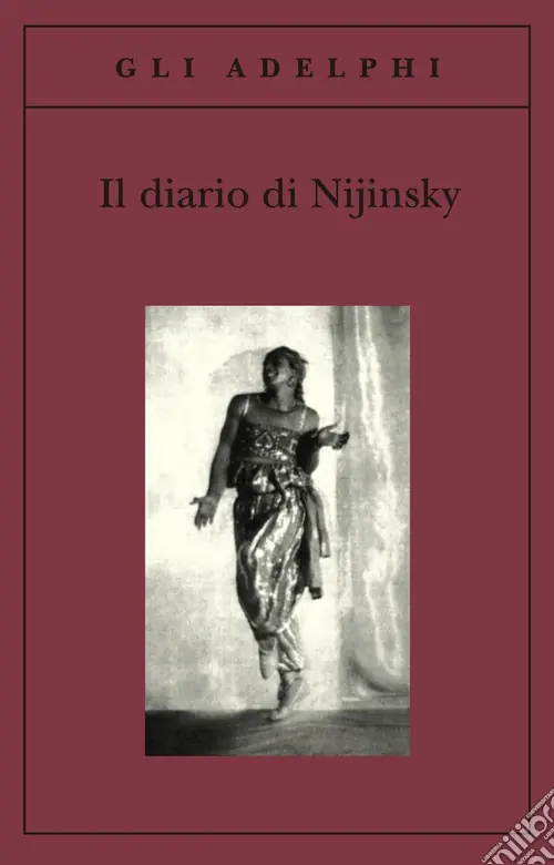 Compra Adesso Il diario di Nijinsky
