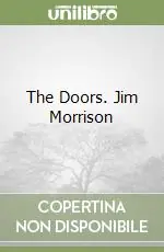 Occasione Imperdibile The Doors. Jim Morrison