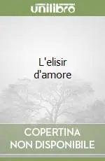 L‘elisir d‘amore Offerta
