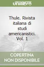 Pagamento Sicuro Thule. Rivista italiana di studi americanistici. Vol. 1