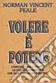 Volere è potere Di Tendenza