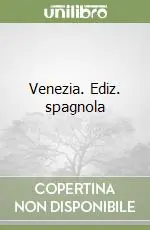 Venezia. Ediz. spagnola Ultima Occasione