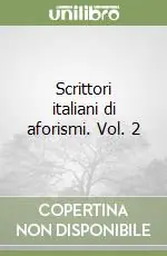 Prezzo Scontato Scrittori italiani di aforismi. Vol. 2