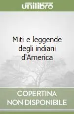 Affare Miti e leggende degli indiani d‘America