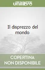 Economico Il disprezzo del mondo