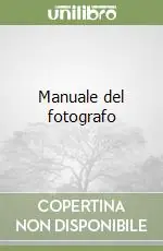 Manuale del fotografo Spedito Oggi