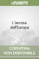 Prezzo Di Fabbrica L‘ascesa dell‘Europa