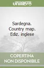 Scelto Dai Clienti Sardegna. Country map. Ediz. inglese