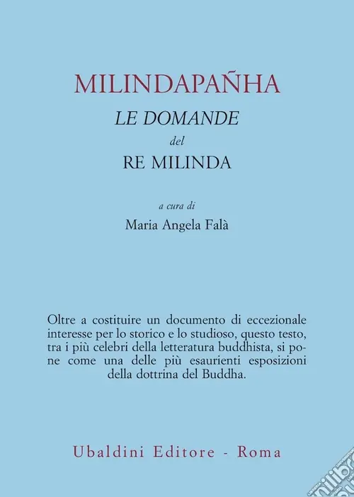 Milindapanha. Le domande del re Milinda Solo Oggi