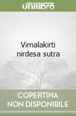 Subito Disponibile Vimalakirti nirdesa sutra