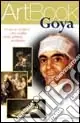 Goya. Il sonno della ragione produce mostri. Ediz. illustrata Soddisfatti O Rimborsati