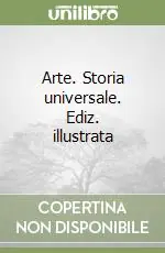 Arte. Storia universale. Ediz. illustrata Prezzo Scontato