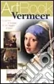 Vermeer. Ediz. illustrata Reso Gratuito