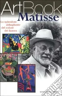 Direttamente Dal Produttore Matisse. Ediz. illustrata