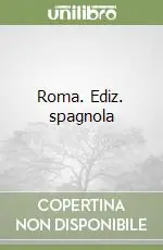 Must-Have Roma. Ediz. spagnola