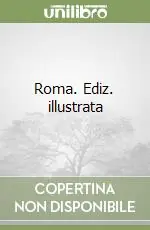 Roma. Ediz. illustrata Reso Gratuito