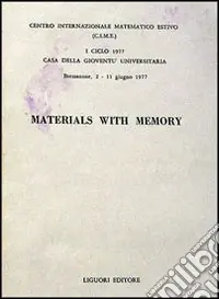 Materials with Memory Nuovo Arrivo