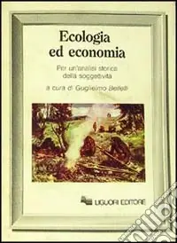 Promo Stagionale Ecologia ed economia. Per un‘analisi storica della soggettività