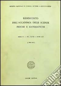 Rendiconto dell‘Accademia delle scienze fisiche e matematiche. Serie IV. Vol. 48 Anno 1980-1981 Spedito Oggi