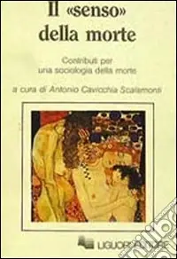 Promozione Esclusiva Il senso della morte. Contributi per una sociologia della morte
