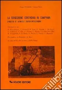 La condizione contadina in Campania. Proposta per un‘analisi storico-antropologica Super Prezzo