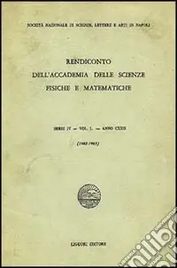 Professionale Rendiconto dell‘Accademia delle scienze fisiche e matematiche. Serie IV. Vol. 50 Anno 1982-1983