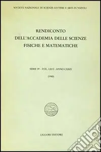 Compra Oggi Stesso Rendiconto dell‘Accademia delle scienze fisiche e matematiche. Serie IV. Vol. 52 Anno 1985