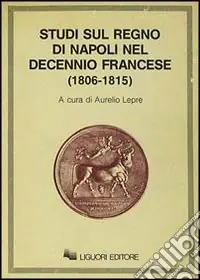 Economico Studi sul Regno di Napoli nel decennio francese (1806-1815)