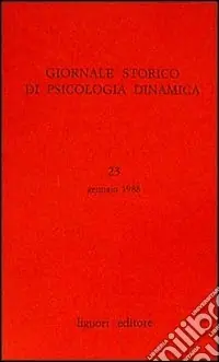 Pagamento Sicuro Giornale storico di psicologia dinamica. Vol. 23