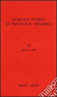 Giornale storico di psicologia dinamica. Vol. 19 Compra Online